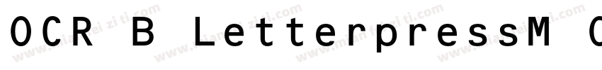 OCR B LetterpressM OT字体字体转换